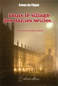 Dans le sillage des dames seules…